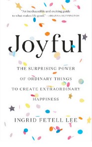 Joyful The Surprising Power of Ordinary Things | Shulman Weightloss