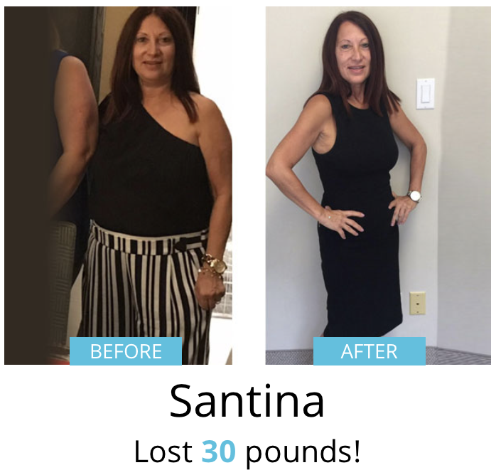 Santina lost 30 pounds!