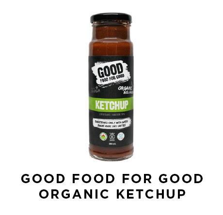 Good food for good organic ketchup
