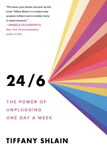 24/6 - The power of unplugging one day a week | Shulman Weightloss
