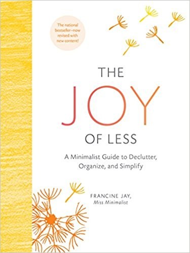 The Joy of Less by Francine Jay
